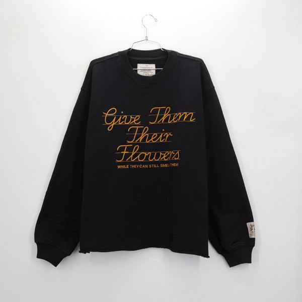 Give Them Their Flowers Spell Out Crewneck Black
