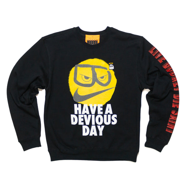 HAVE A DEVIOUS DAY CREWNECK BLACK